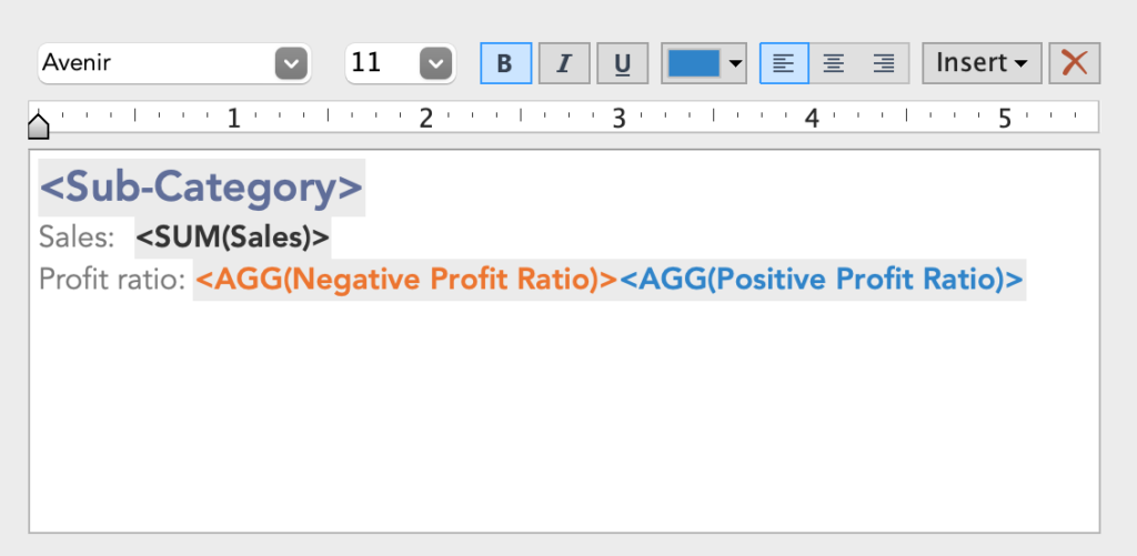 Afbeelding van de "Tooltip" editor in Tableau Desktop met aangepaste opmaak. Door het "Negative Profit Ratio" veld oranje, en het "Positive Profit Ratio" veld blauw te kleuren, wordt er gebruik gemaakt van conditionele opmaak.